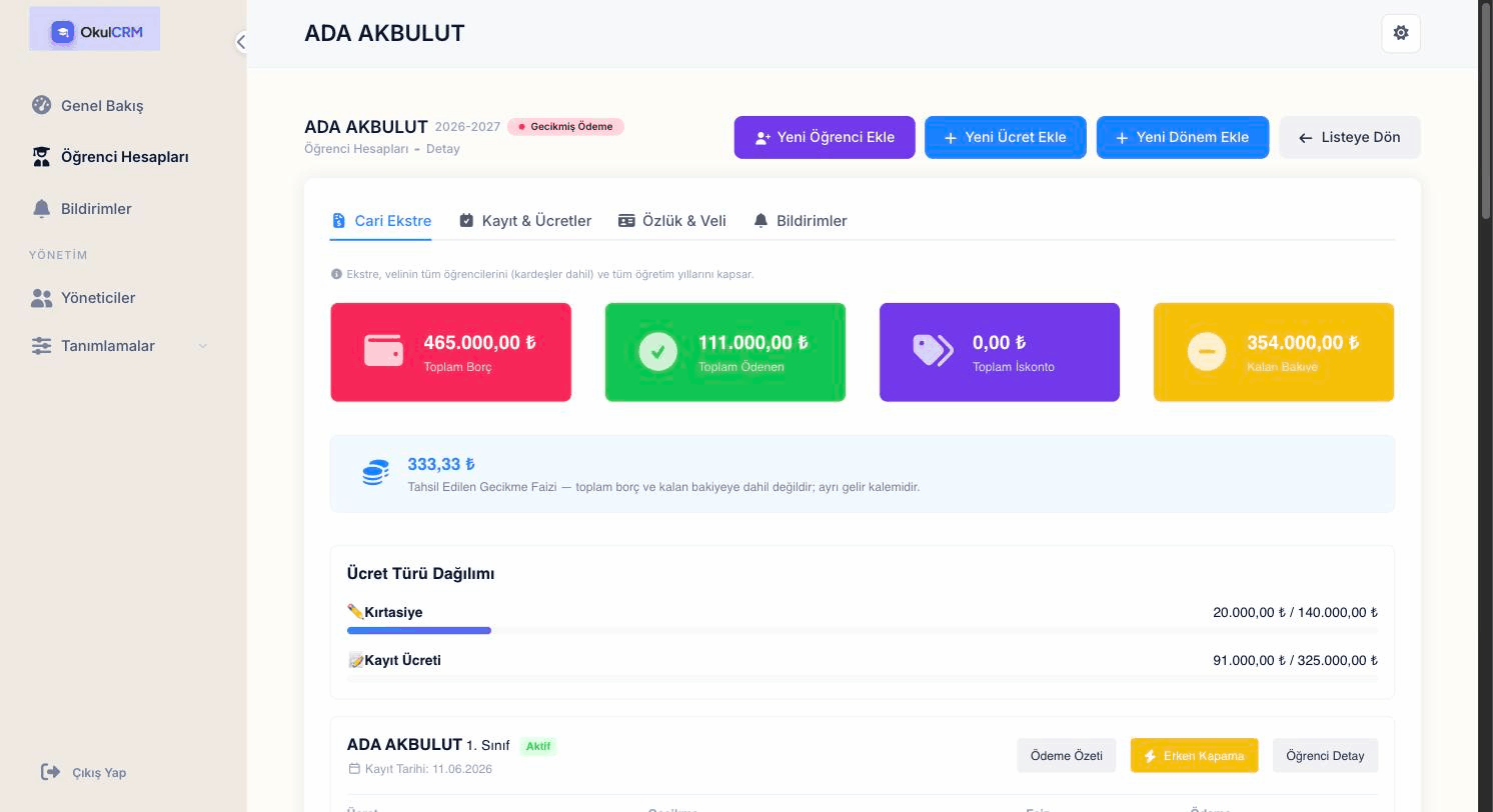 OkulCRM360 cari hesap ekstresi — veli bazlı borç, ödenen ve bakiye